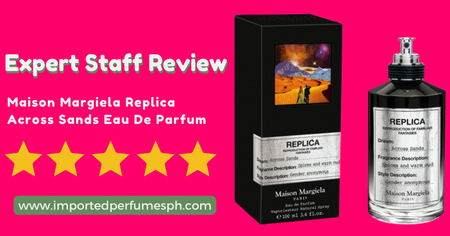 Revue de parfum: Maison Margiela Replica Across Sands Eau De Parfum